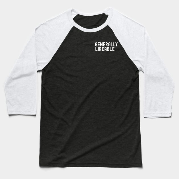 Generally Likeable Baseball T-Shirt by BadBox